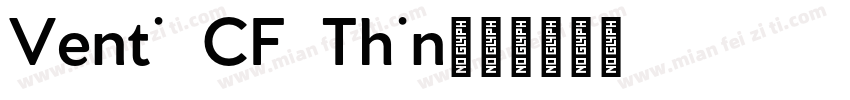 Venti CF Thin字体转换
